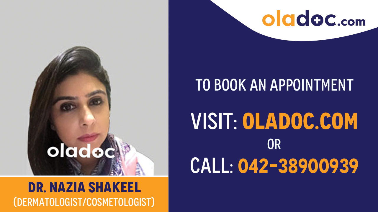 Book appointment with Dr. Nazia Shakeel-best dermatologist in karachi